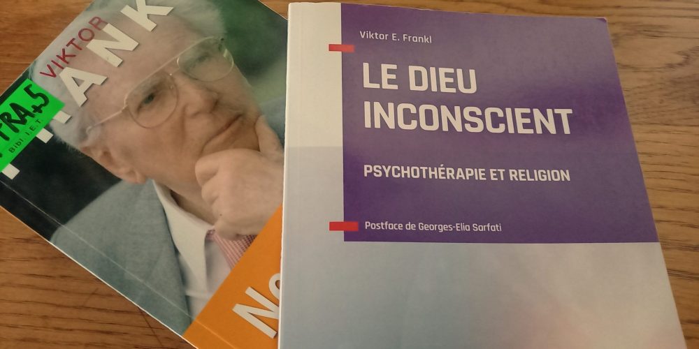 Viktor Frankl, Le dieu inconscient, psychothérapie et religion
